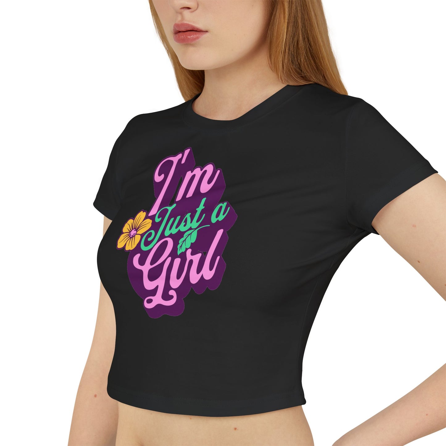 Women's Baby Tee - 'I'm Just A Girl' Graphic T-Shirt