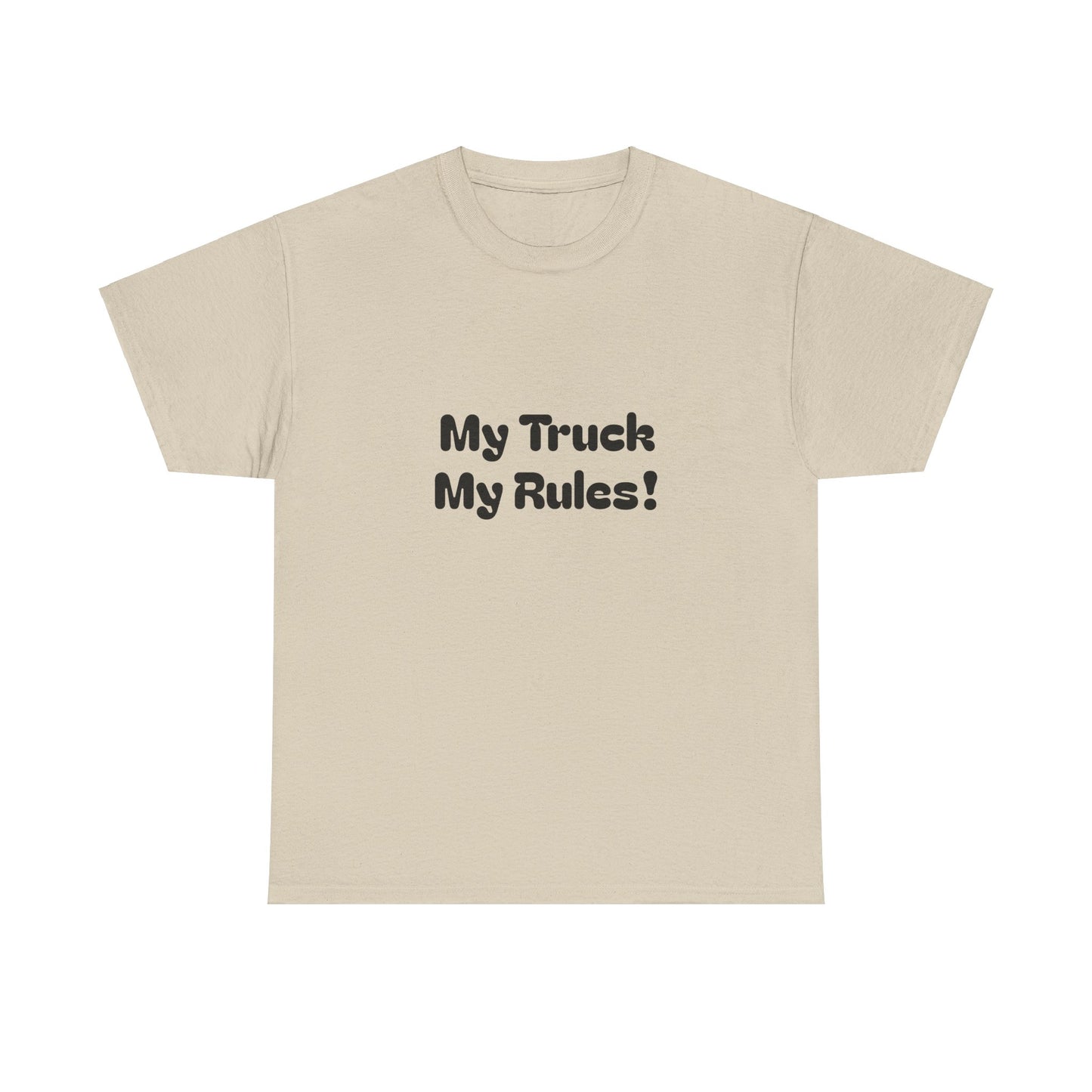 My Truck My Rules! Truckers Unisex Tee