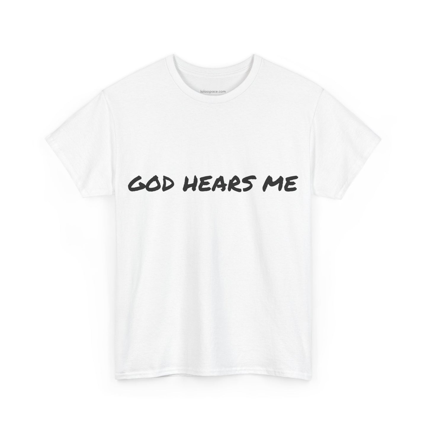 God Hears Me Unisex Heavy Cotton Tee