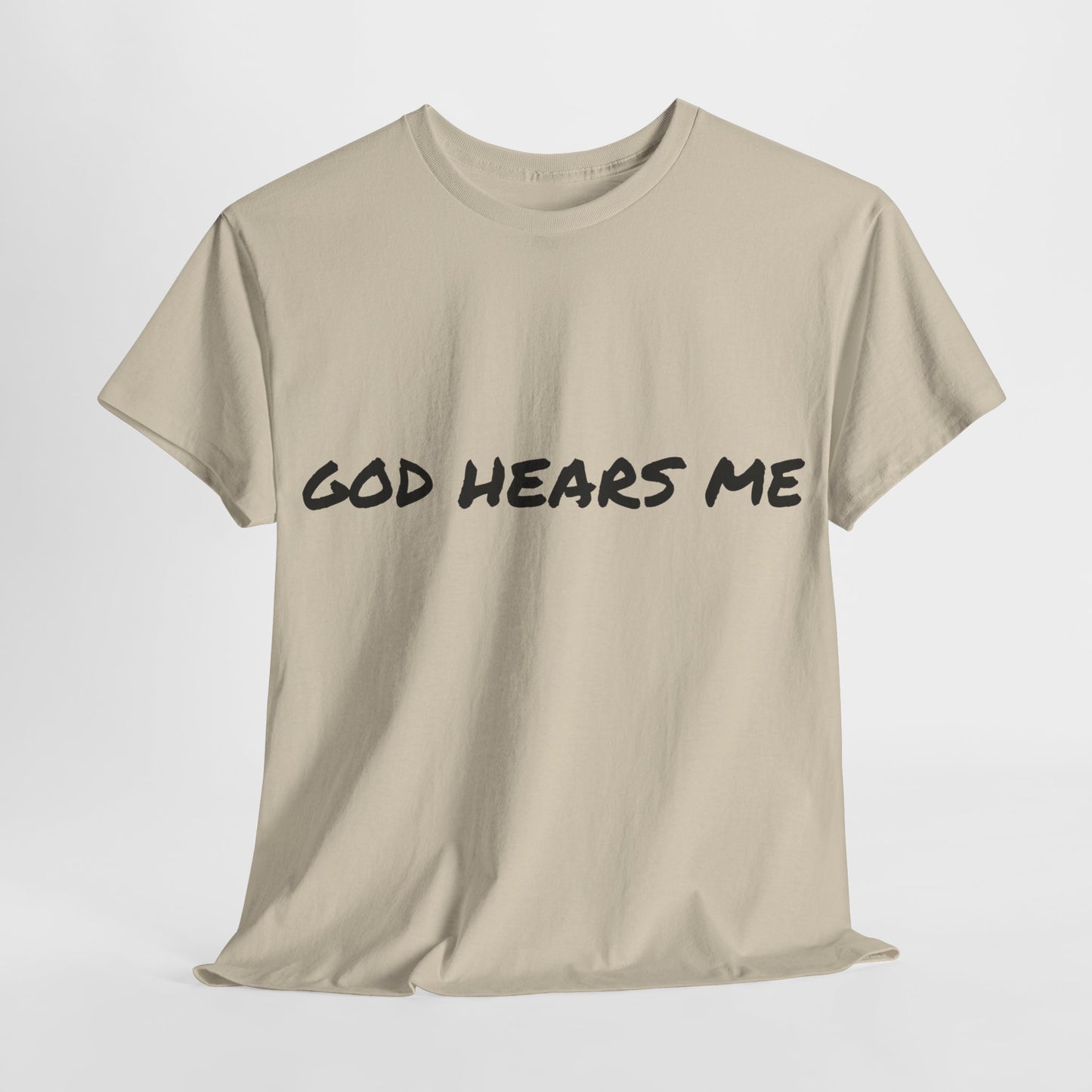 God Hears Me Unisex Heavy Cotton Tee