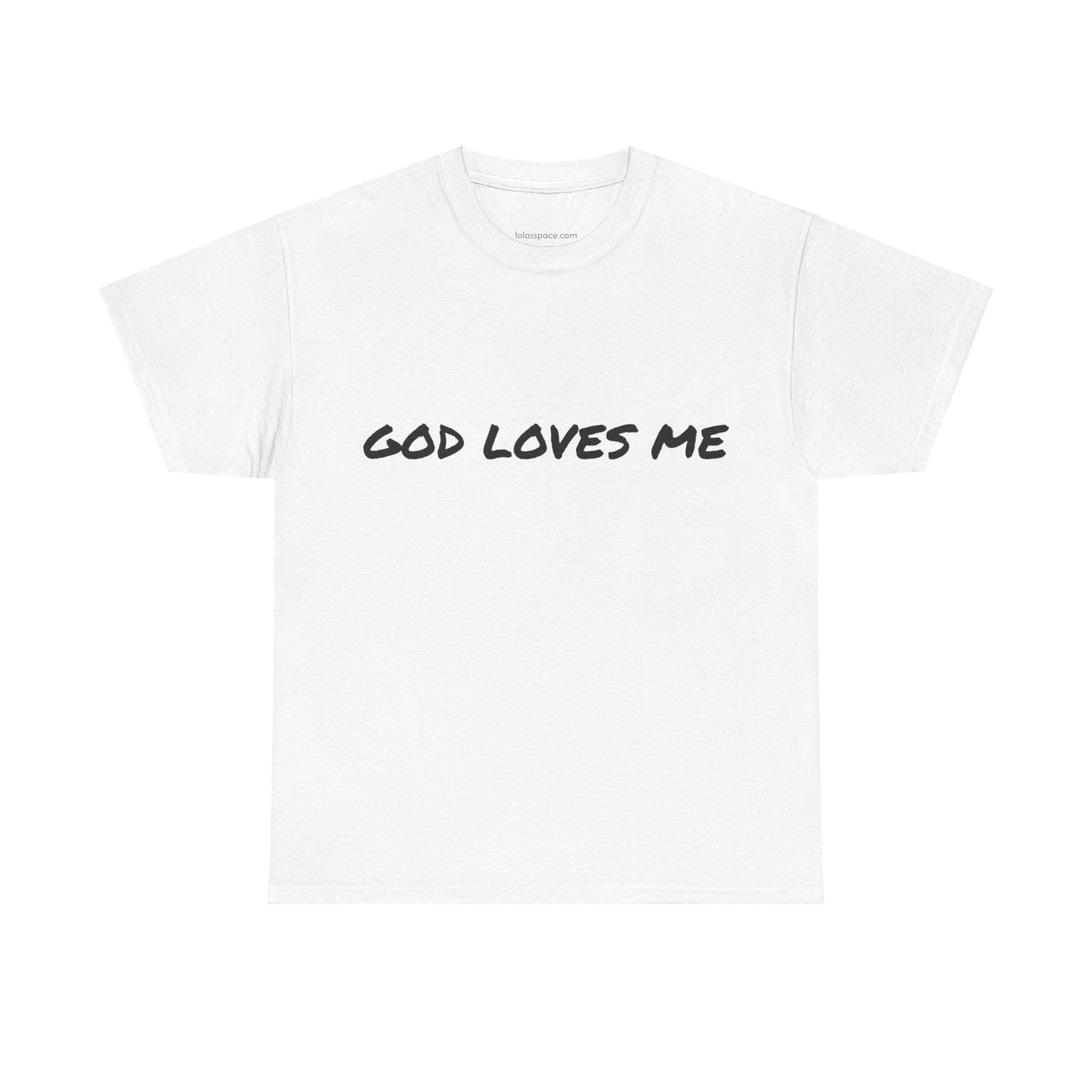 God Loves Me Unisex Heavy Cotton Tee