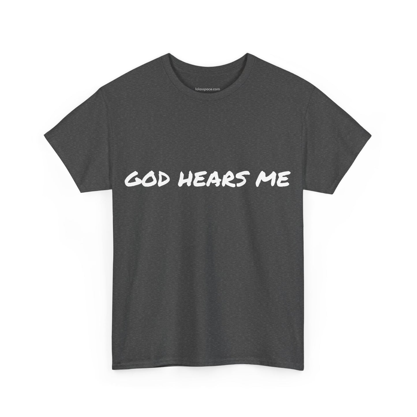 God Hears Me Unisex Heavy Cotton Tee